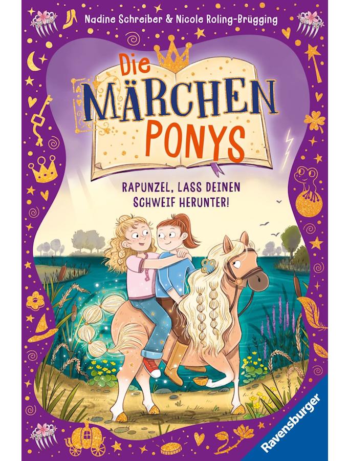 K1600_270201_die-maerchenponys-band-3-rapunzel-lass-deinen-schweif-herunter_-nicole-roling-bruegging